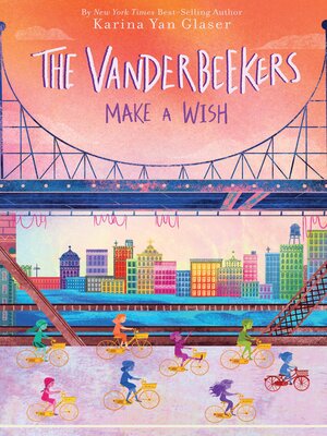 cover image of The Vanderbeekers Make a Wish
